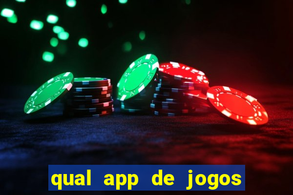 qual app de jogos que ganha dinheiro de verdade